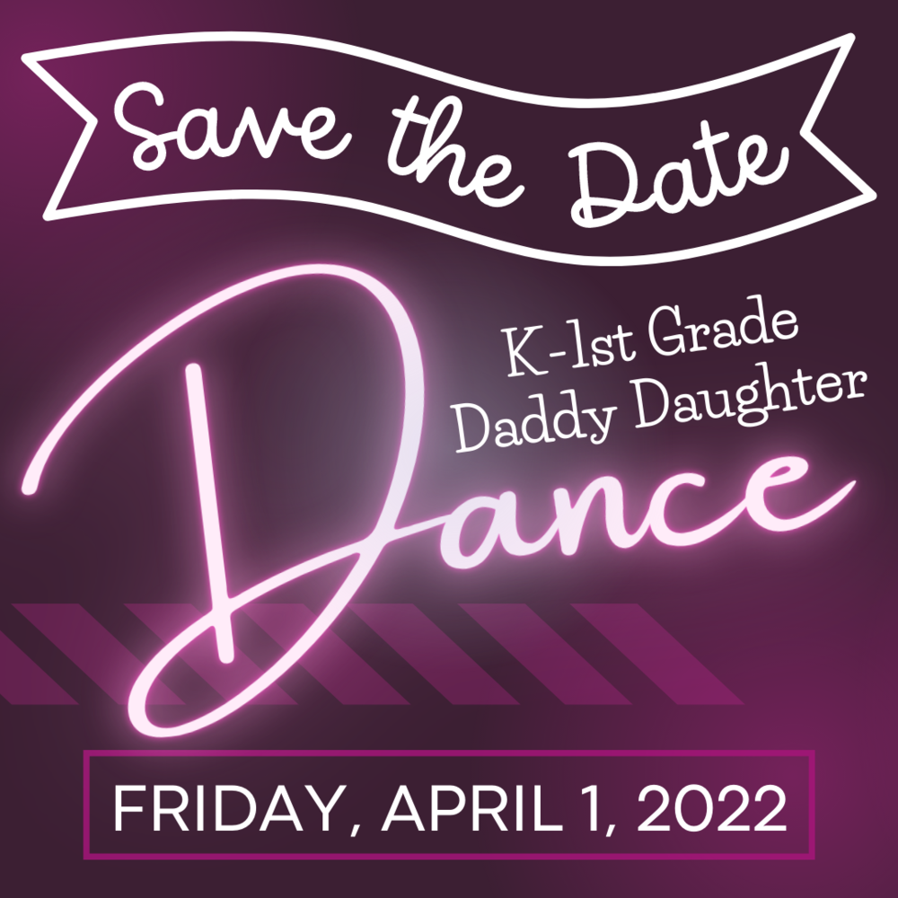 K-1st Grade Daddy-Daughter Dance