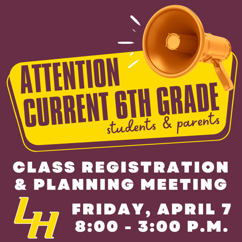 6th Grade Class Registration & Planning Meeting