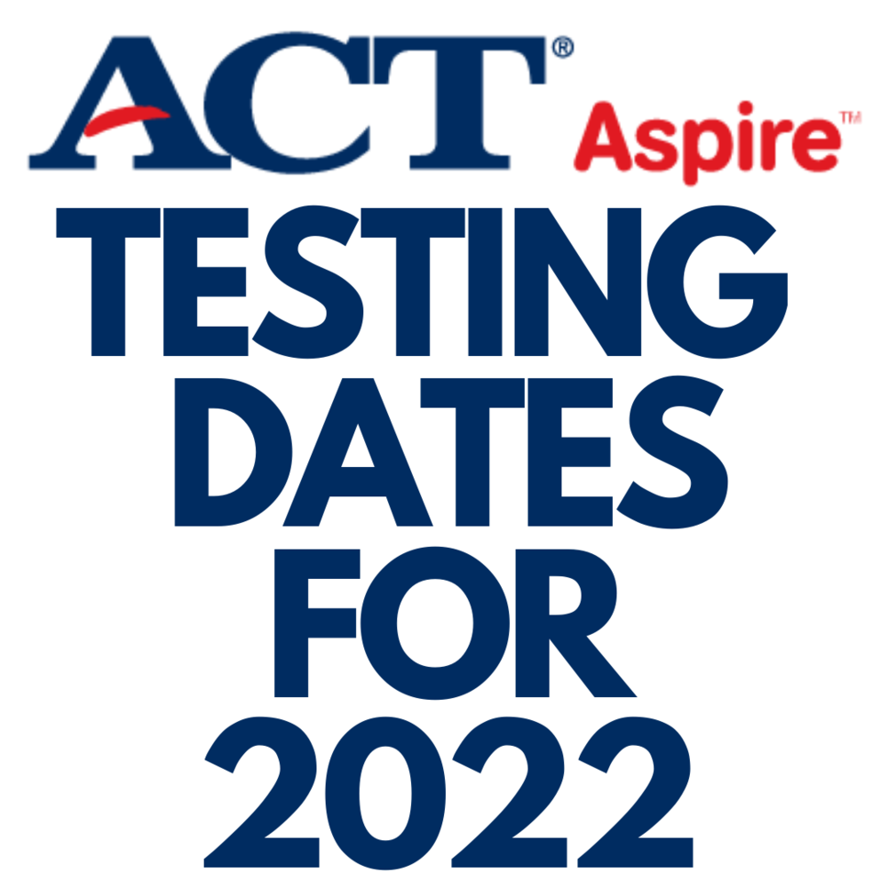 ACT Aspire Testing Dates for 2022