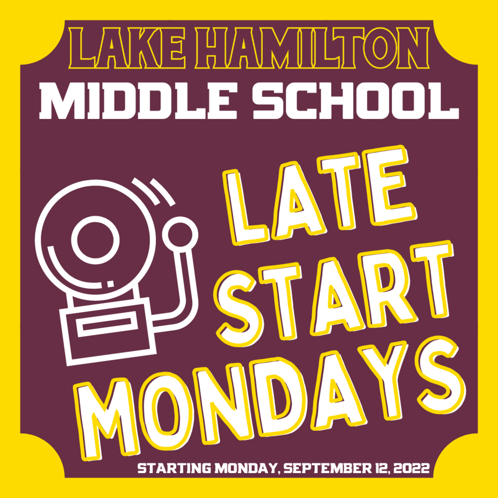 LHMS Late Start Mondays | Starting Monday, September 12, 2022