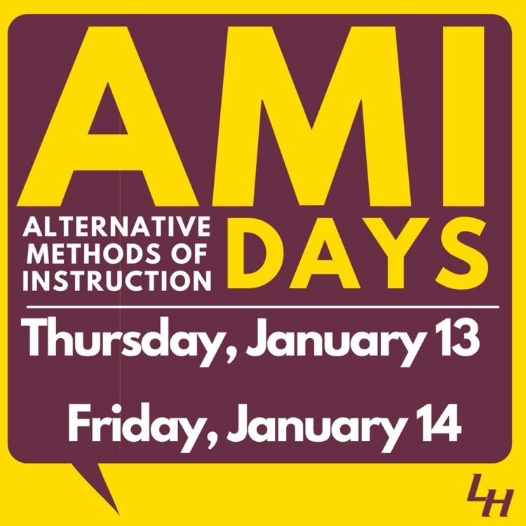 AMI Days:  Thursday, January 13 and Friday, January 15