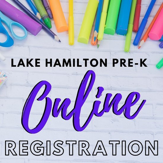 Online PreK Registration Lake Hamilton Primary School