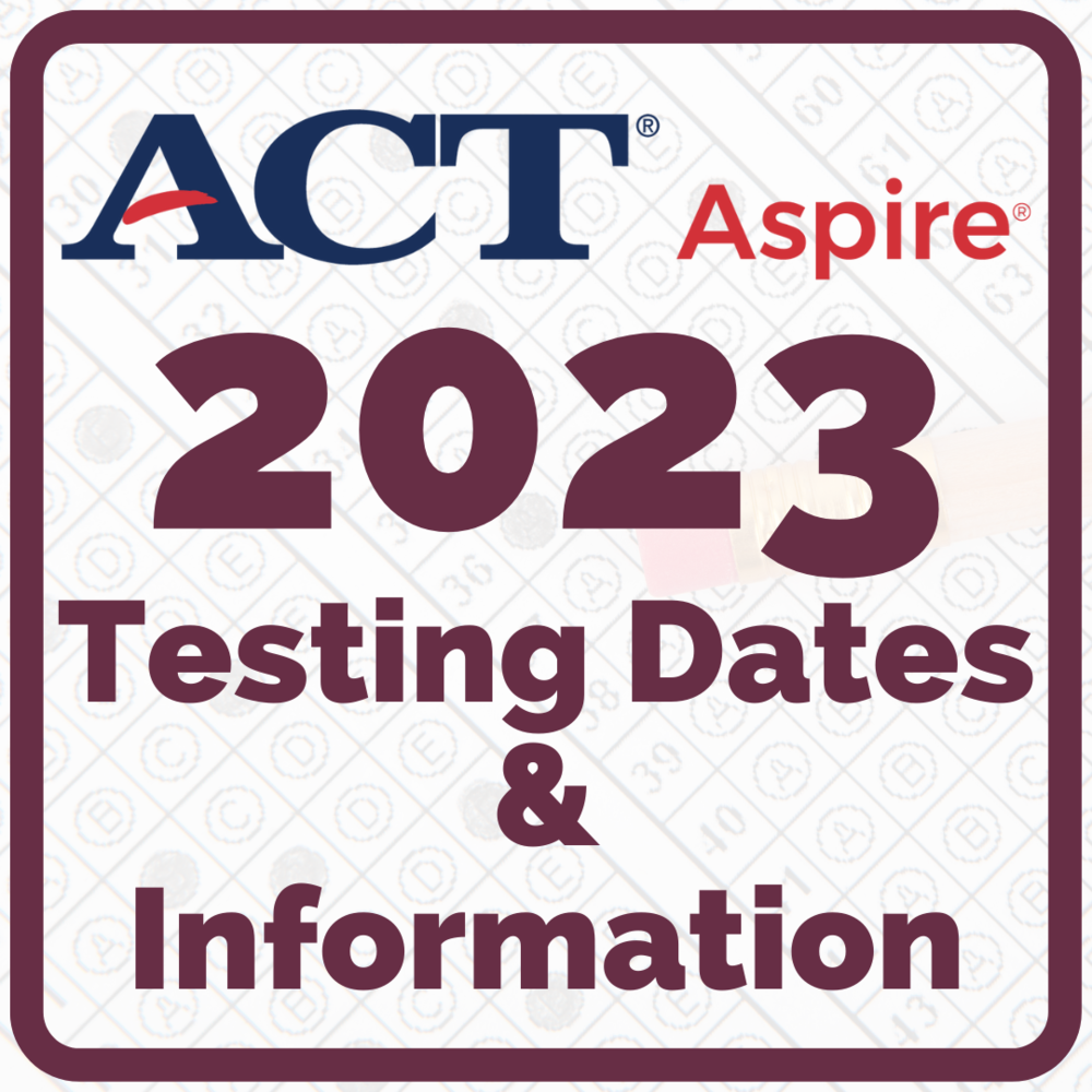 ACT Aspire Testing Dates & Information | 2023