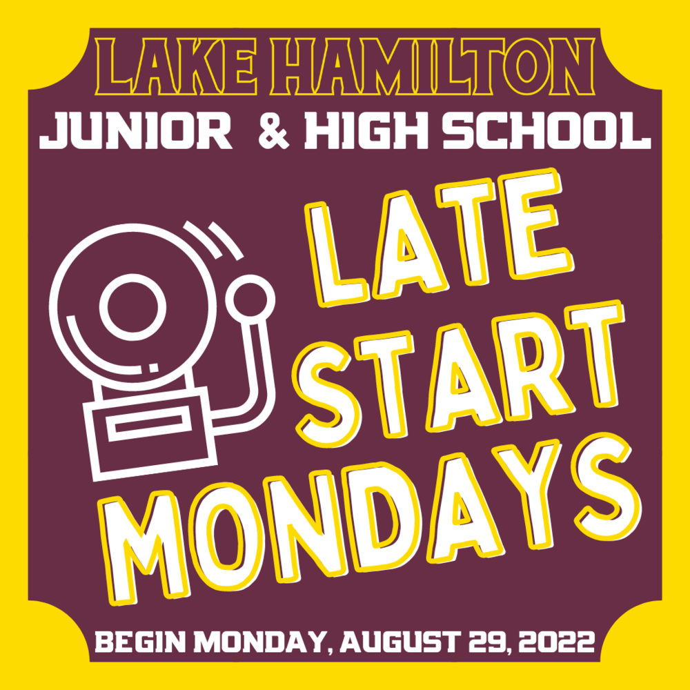 lhjh-lhhs-late-start-mondays-lake-hamilton-school-district