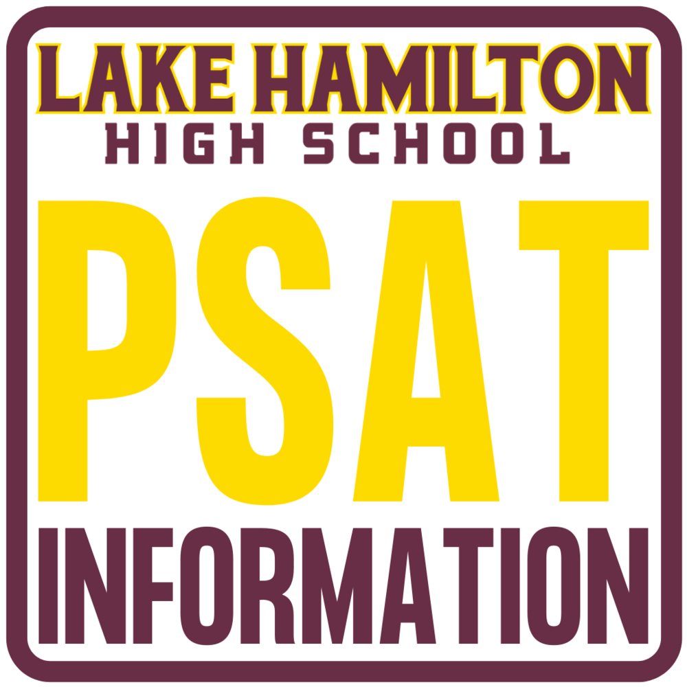 PSAT Information Lake Hamilton High School