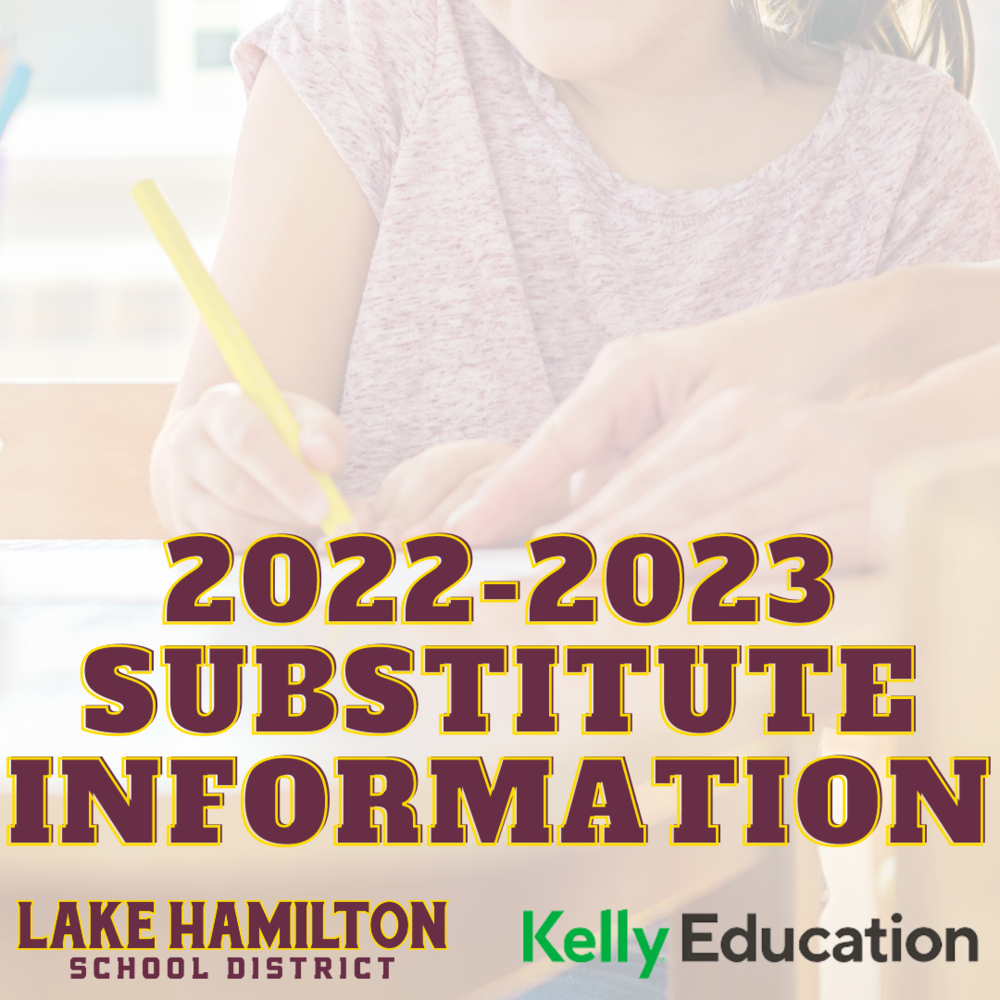 LHSD Substitute Employee Information 202223 Lake Hamilton School