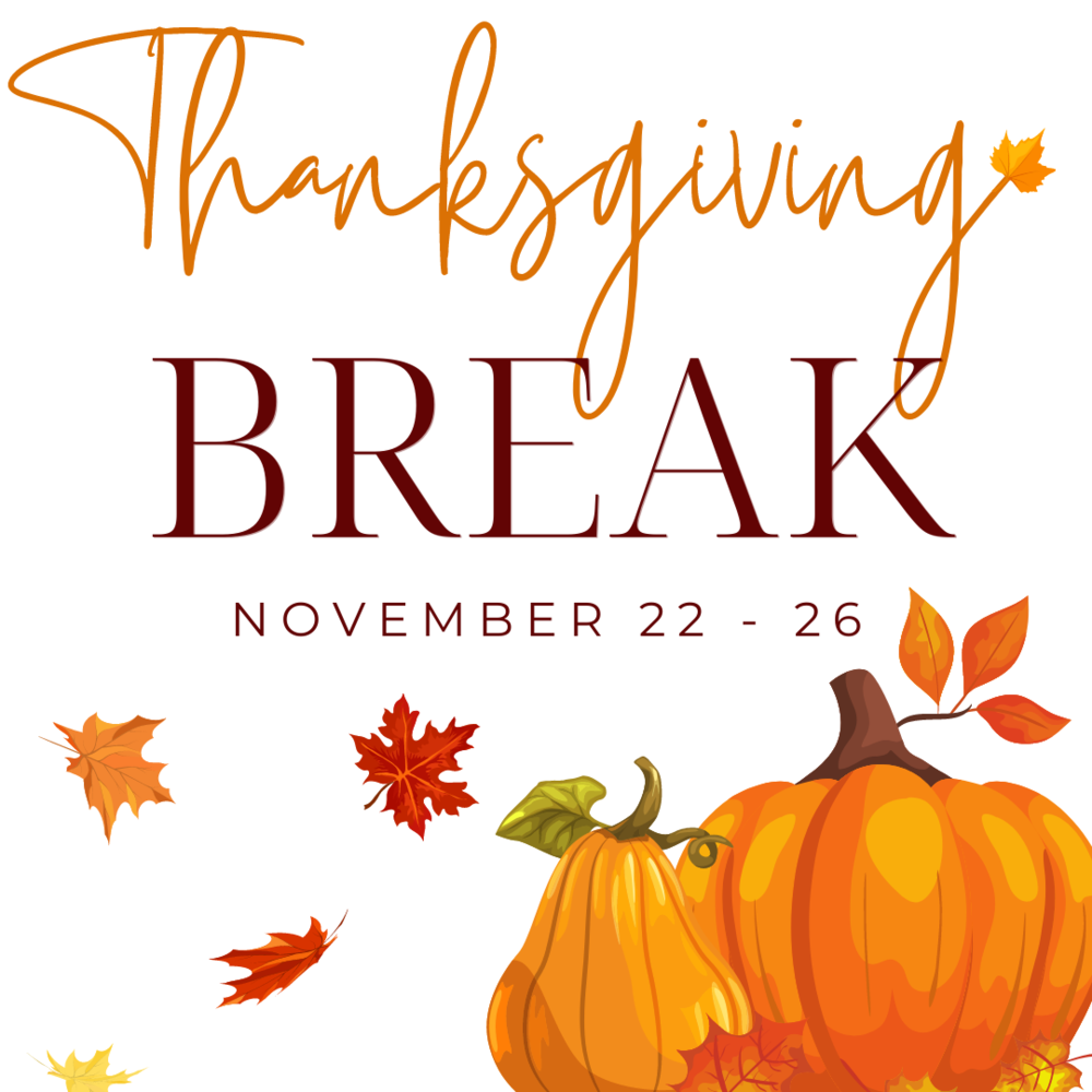 Thanksgiving Break
