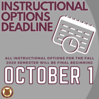 Instructional Options Deadline for Fall Semester