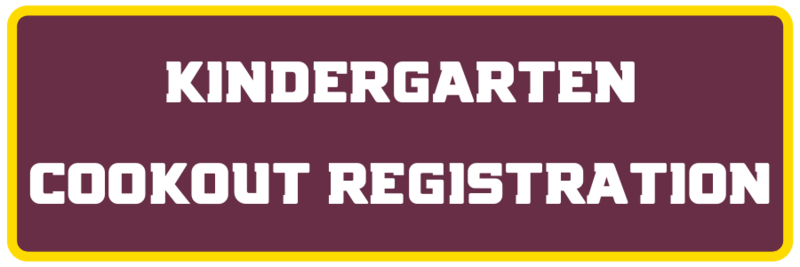 Kindergarten Cookout Registration 